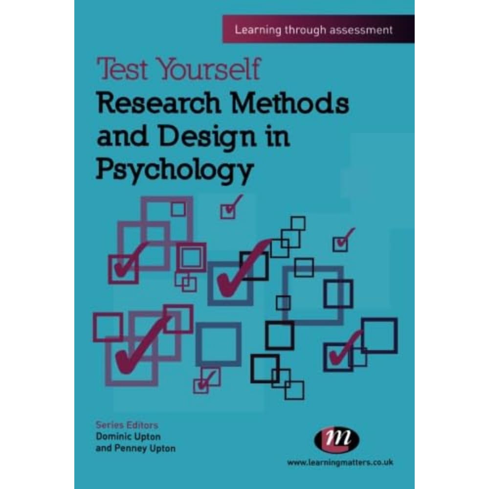 Test Yourself: Research Methods and Design in Psychology: Learning through assessment: 1668 (Test Yourself ... Psychology Series)