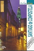 Santiago de Compostela (Guia Viva Express / Live Guide Express) 8497769546 Book Cover