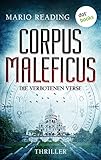 Corpus Maleficus - Die verbotenen Verse: Thriller – Die Antichrist-Trilogie: Band 1 | Auf der Jagd nach den Prophezeiungen des Nostradamus