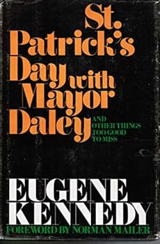 Hardcover St. Patrick's Day with Mayor Daley and Other Things Too Good to Miss Book