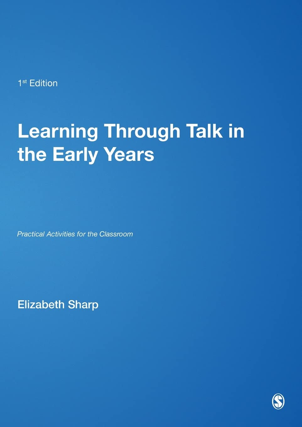 Buy Learning Through Talk in the Early Years: Practical Activities for the Classroom — BookShops.in