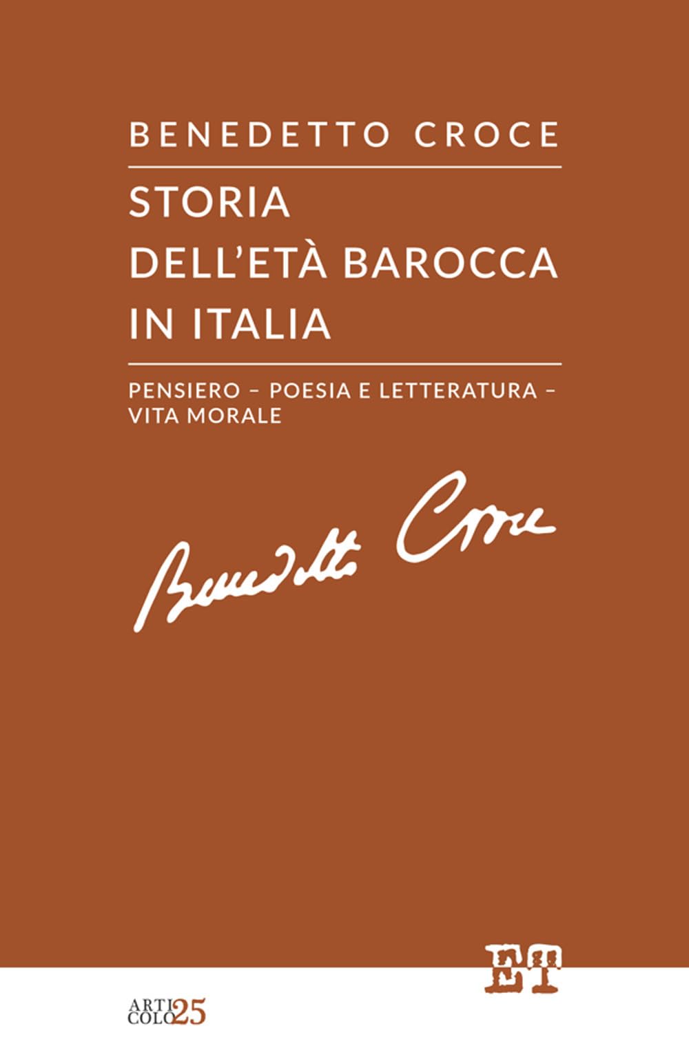Storia dell'età barocca in Italia: Pensiero – poesia e letteratura – vita morale (Articolo 25)