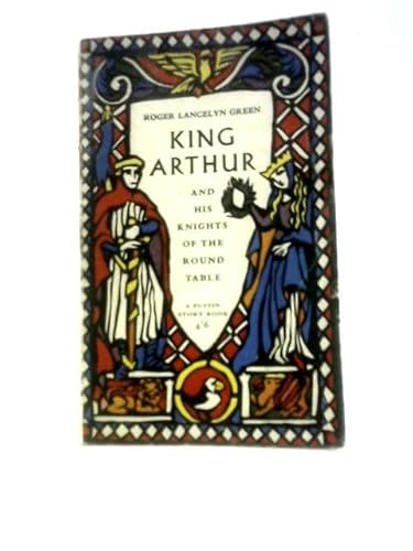 King Arthur and his Knights of the Round Table B00800B0R4 Book Cover