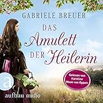 Das Amulett der Heilerin