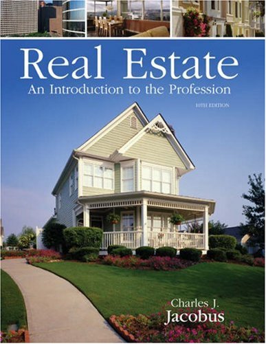 Real Estate: An Introduction to the Profession