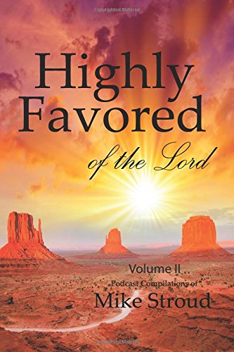 Highly Favored of the Lord II: Volume 2