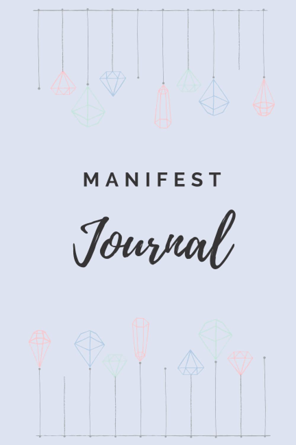 Manifest Journal | Cute Notebook/Journal | Ruled Lines