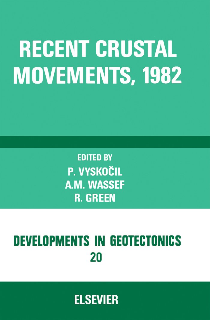 Recent Crustal Movements, 1982: International Symposium Proceedings (ISSN)