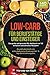 Produktbild Low-Carb für Berufstätige und Einsteiger: Das große und gesunde XXL Kochbuch mit 140 einfachen und schnellen Rezepten: Gesund Leben durch eine ... Nährwertangaben & Zubereitungsdauer)