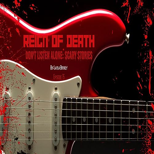 Episode 15: Reign of Death