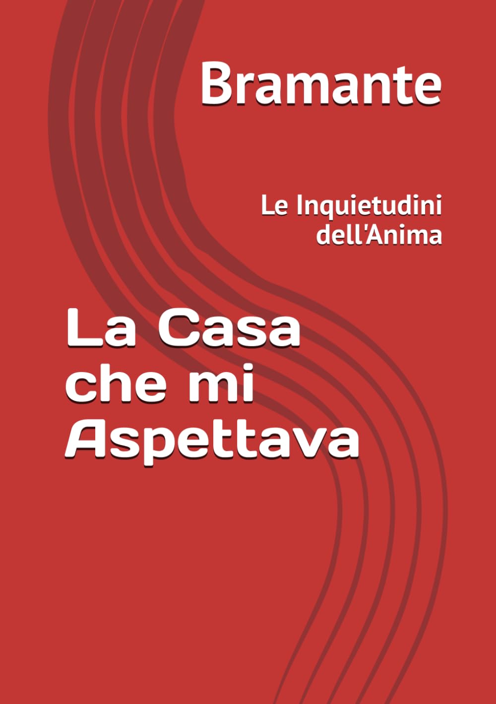 La Casa che mi Aspettava: Le Inquietudini dell'Anima