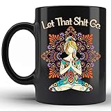 Let That Sht Go Bud-dha and Yoga Coffee Mugs, Meditation Gifts for Yoga Lover, Mom, Sister, Friends, Women, Female, Her on Birthday, Mother’s Day, Easter Day, Christmas, Black Ceramic 11 or 15 Oz