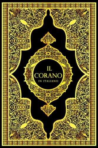  Corano Italiano quran in italiano Edizione Ramadan Il Libro Sacro Della Civiltà islamica: Sacro Corano Il Corano completo primo uomo e primo profeta ... \'Allah\' \