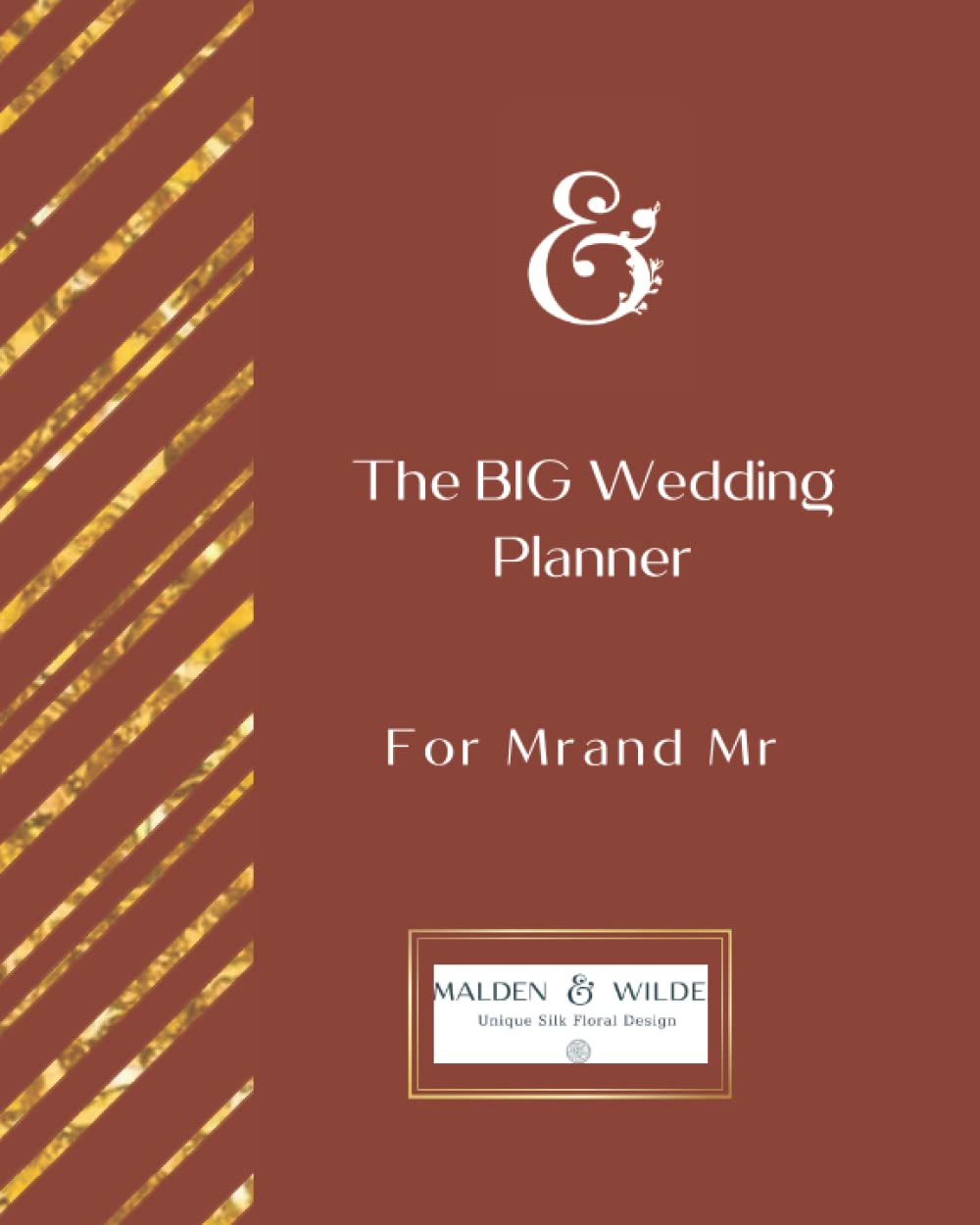 The BIG Planner for Mr and Mr: The COMPLETE Planner for Two Grooms, LGBT Gay wedding planner for Two Men