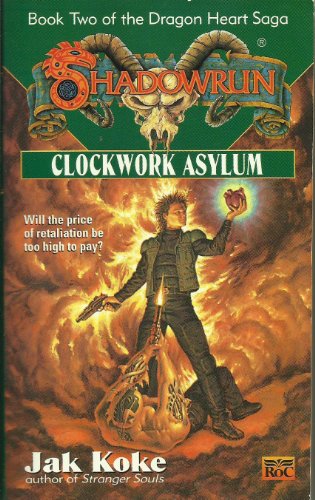 Clockwork Asylum: Book Two of the Dragon Heart ... 0451456319 Book Cover