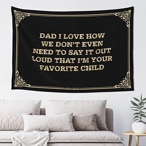 �z�[���f�R���[�V���� �j���p �������� I Love How We Don't Say It Need It Say It It Loud That I'm Your Favorite Child �^�y�X�g���[ ���I �Q�� �����i �t���b�O �e�B�[��(75