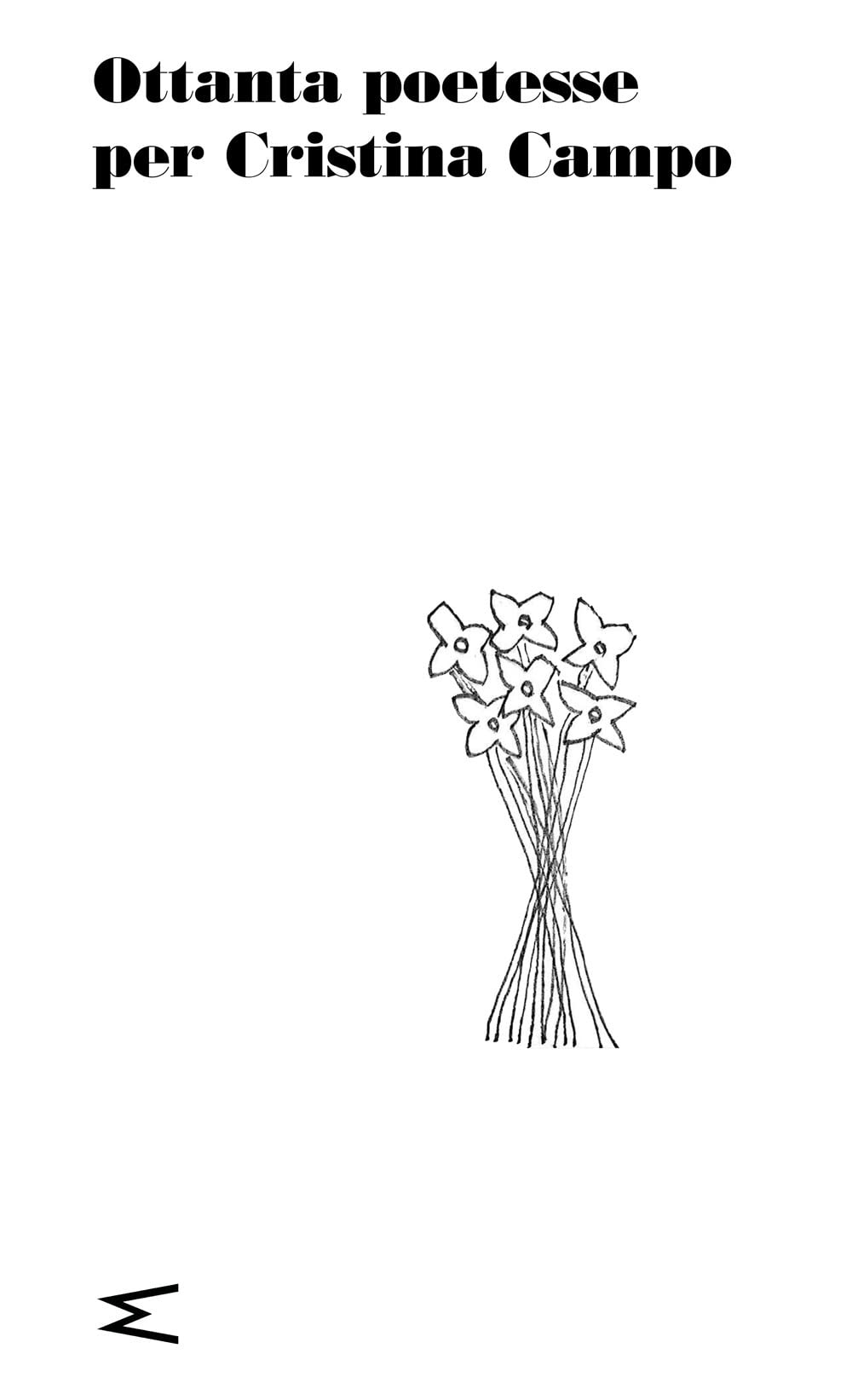Ottanta Poetesse Per Cristina Campo - 4