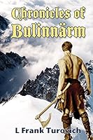 Chronicles of Bulinnarm 1940246075 Book Cover