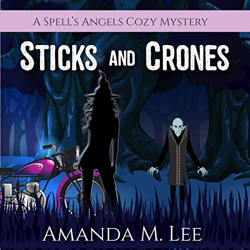 Cover of Sticks and Crones