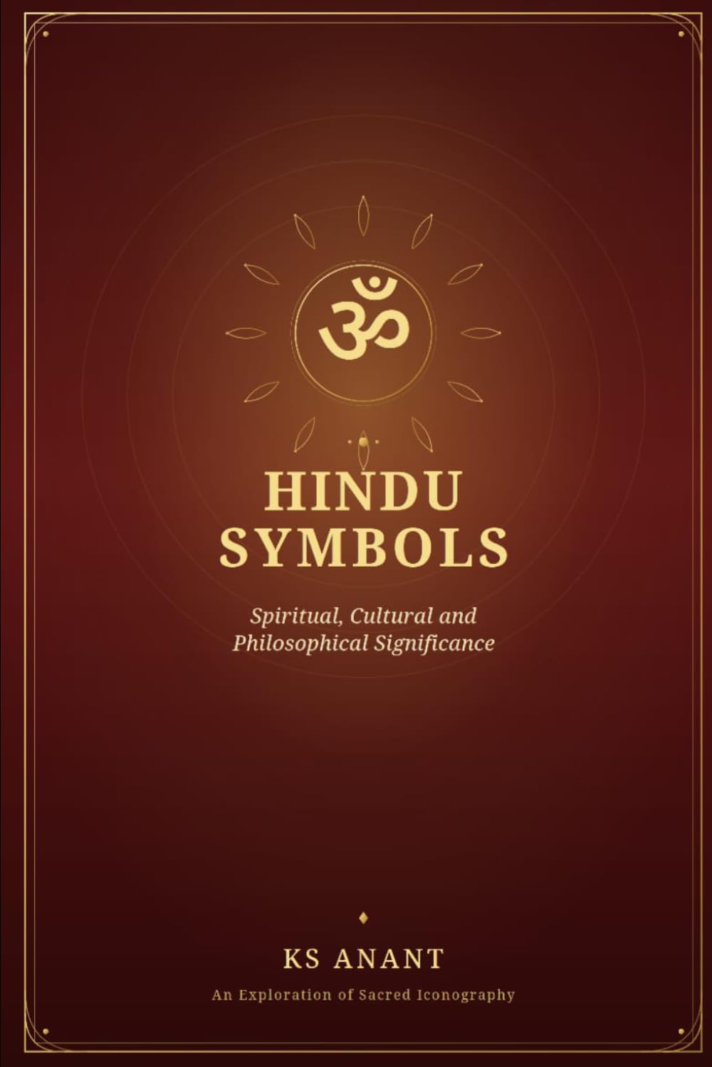HINDU SYMBOLS: Spiritual, Cultural, and Philosophical Significance (Indian Knowledge System)