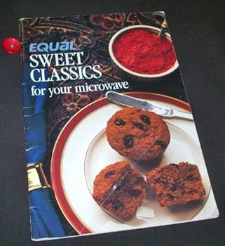 Paperback Equal Sweet Classics for Your Microwave Book
