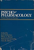 Psychopharmacology: From Theory to Practice 0195022157 Book Cover