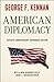 American Diplomacy: Sixtieth-Anniversary Expanded Edition (Walgreen Foundation Lectures)
