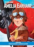It's Her Story - Amelia Earhart - A Graphic Novel