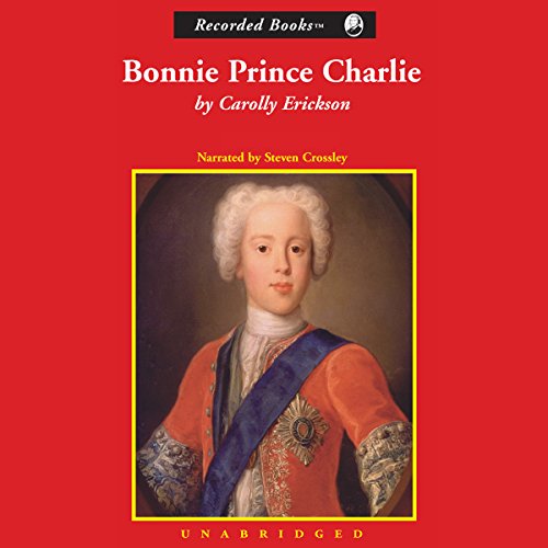 Bonnie Prince Charlie - Carolly Erickson