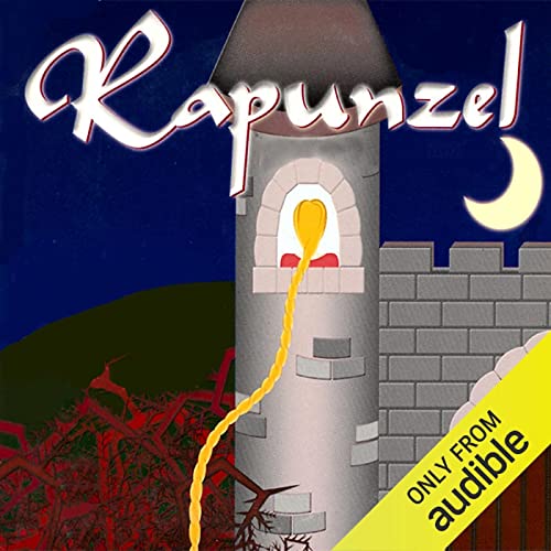 Rapunzel by Jacob Grimm, Wilhelm Grimm