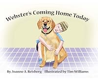 Webster's Coming Home Today 0979214432 Book Cover