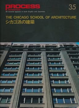 Paperback Process 35 : The Chicago School of Architecture Book