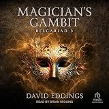 Magician’s Gambit: The Belgariad, Book 3