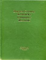 Barren County, Kentucky: Cemetery Records B00520IKL4 Book Cover