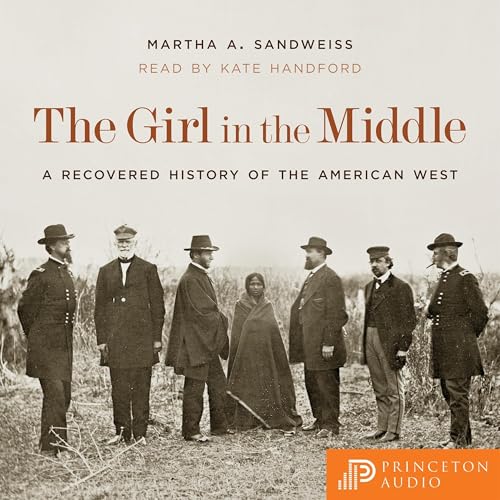 The Girl in the Middle by Martha A. Sandweiss episode artwork