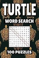 Turtle Word Search: 100 Pages of Animal Puzzles, Word Scramble, Word Find, and Vocabulary Activities for Kids, Adults, and Seniors B0F5QGCZDB Book Cover