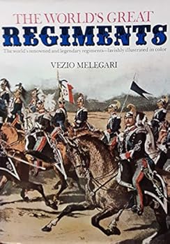 Hardcover The World's Great Regiments Book
