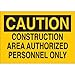 Brady 95339, Admittance Sign, (Pack of 10 pcs)