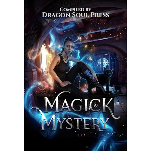 Magick &amp;amp; Mystery by J.E. Feldman, Wendy Harrison, Robin Kelly, Nicole Walsh, Jennifer Strassel, Laura Bohlcke, Chad Barger, D.L. Lewellyn, Bethany van Sterling, Barend Nieuwstraten III episode artwork