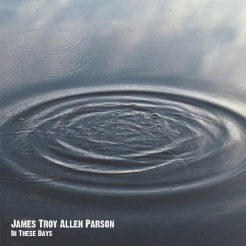 Play In These Days by James Troy Allen Parson on Amazon Music