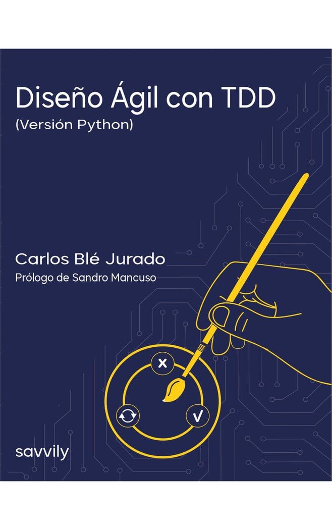 Diseño Ágil con TDD (Versión Python) Papel: Una introducción práctica a las pruebas de software automatizadas