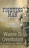  Fighting Man: A Western Duo