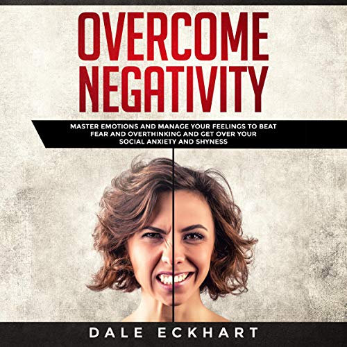 Cover art for Overcome Negativity