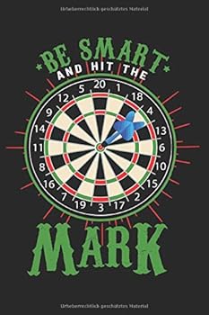 Paperback BE SMART AND HIT THE MARK (German Edition) [German] Book