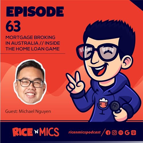 Page de couverture de Mortgage Broking in Australia: What First-Home Buyers Need to Know w/ Michael Nguyen | Ep 63