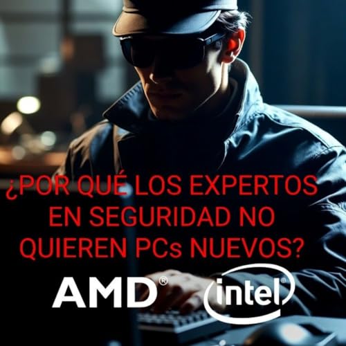 &iquest;Por qu&eacute; los expertos en seguridad no usan PCs de despu&eacute;s de 2008?