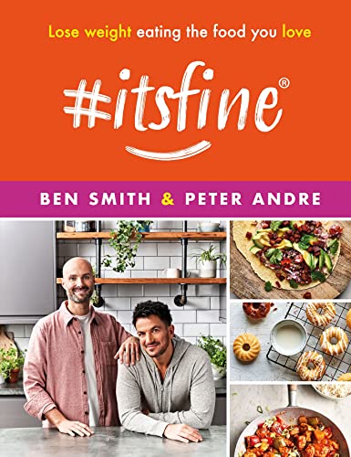 #ItsFine: Lose weight eating the food you love (English Edition)