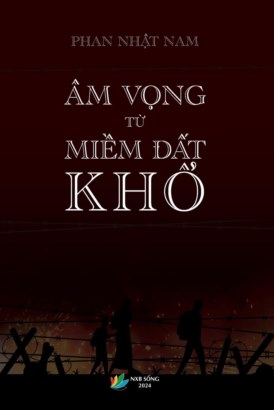 Nam Nhật Phanm Vọng Từ Miền Đất Khổ