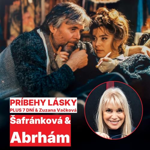 Osudov&aacute; l&aacute;ska až za hrob? Vzťah zaliaty slnkom, &Scaron;afr&aacute;nkov&aacute; a Abrh&aacute;m mali tajn&eacute; pravidlo | PLUS 7 DN&Iacute; & ZUZANA VAČKOV&Aacute;