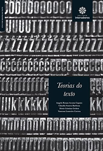 Teorias do texto - Caputo, Angelo Renan Acosta